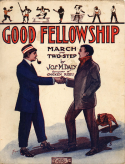 Good Fellowship, Joseph M. Daly, 1912