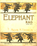 Elephant Rag, Malvin M. Franklin, 1913