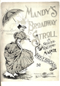 Mandy's Broadway Stroll, Thomas E. Broady, 1898