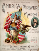 America Forever March, E. T. Paull, 1898