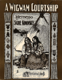 A Wigwam Courtship, Sadie Koninsky, 1903