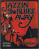 Jazzin' The Blues Away, Dick Heinrich, 1918