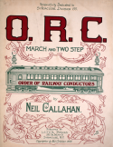 O. R. C. March, Neil Callahan, 1908