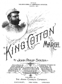 King Cotton March, John Philip Sousa, 1895