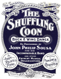 The Shuffling Coon, John Rastus Topp, 1897