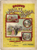 Brown's Jubilee March, Samuel D. Brown, 1881