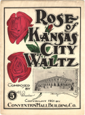 Rose Of Kansas City, H. O. Wheeler, 1901