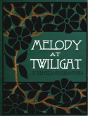Melody At Twilight, Fred S. Stone, 1906