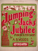 Jumping-Jacks Jubilee, A. B. Woods, 1901