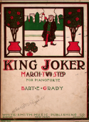King Joker, Bart E. Grady, 1905