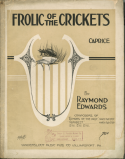 Frolic Of The Crickets, Raymond Edwards, 1914