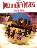 Dance Of The Taffy Possums, Harold Orlob, 1909