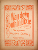 Way Down South In Dixie, Frederic Lorin, 1903