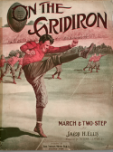 On The Gridiron, Jacob Henry Ellis, 1911