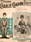 Those Charlie Chaplin Feet, Archie Gottler, 1915