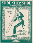 Slide, Kelly, Slide (Trombone Blues), George F. Briegl, 1920