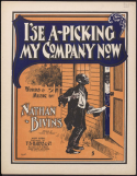 I'se A Picking My Company Now, Nathan Bivins, 1899