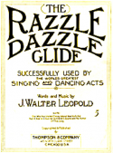 The Razzle Dazzle Glide, J. Walter Leopold, 1912