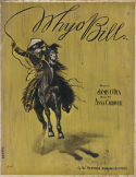 Whyo Bill, Anna Caldwell, 1906