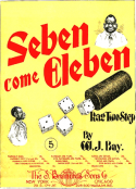Seben Come Eleben, W. J. Bay, 1899