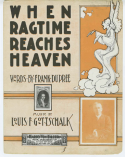 When Ragtime Reaches Heaven, Louis F. Gottschalk, 1902