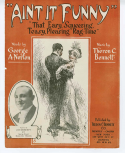 Ain't It Funny, Theron C. Bennett (a.k.a. Barney And Seymore), 1912