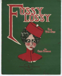 Fussy Flossy, Charles H. Hagedon, 1908