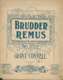 Brudder Remus, Grant Connell, 1899