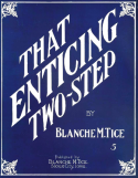 That Enticing Two-Step, Blanche M. Tice, 1914
