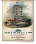 Hook And Ladder Quick Step, Albert Holland, 1853