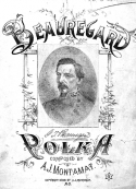 Beauregard Polka, A. J. Montamat, 1888