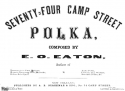 Seventy Four Camp Street Polka, Edward O. Eaton, 1860