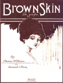 Brown Skin Who For You, Clarence Williams; Armand J. Piron, 1915