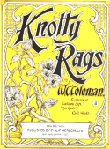 Knotty Rags, W. C. Coleman, 1901