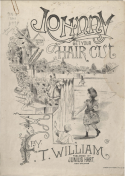 Johnny Get Your Hair Cut, F. T. William, 1887