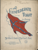 A Confederate Toast In Song, Myrrha E. Font, 1906