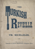 The Turkish Patrol Reveille, Th. Michaelis