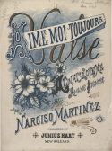 Always Love Me, Narciso Martinez, 1888