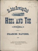 St. John Rowing Club Heel And Toe Polka, Francis Navone, 1880