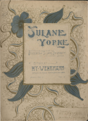 Tulane Yorke, Henry Wehrmann Jr, 1897