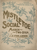 Mistletoe Social, J. A. Verlander, 1899