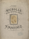 Nicholls's Grand Triumphal March, Narciso Martinez, 1877