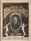 Uncle Gus, Louis V. Eckert, 1900