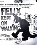 Felix Kept On Walking, Hubert W. David, 1923
