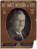 Ah! Sweet Mystery Of Life, Victor Herbert, 1910