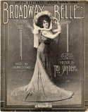 Broadway Belles, Ted Snyder, 1908