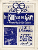 The Blue And The Gray, Paul Dresser, 1900