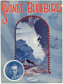 Swanee Bluebird, Cliff Friend; Con Conrad, 1922