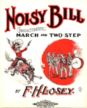 Noisy Bill, Frank Hoyt Losey, 1904