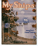 My Ships, Frank C. Huston, 1921